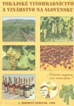 Tokajsk vinohradnctvo a vinrstvo 1